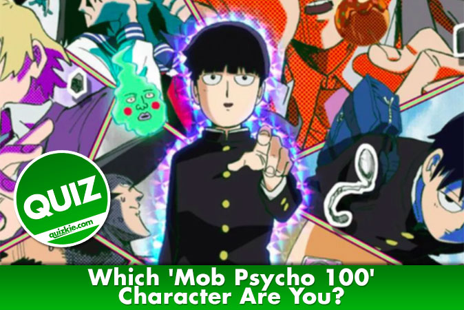 QUIZ: Which Mob Psycho 100 Character Are You Most Like? - Crunchyroll News