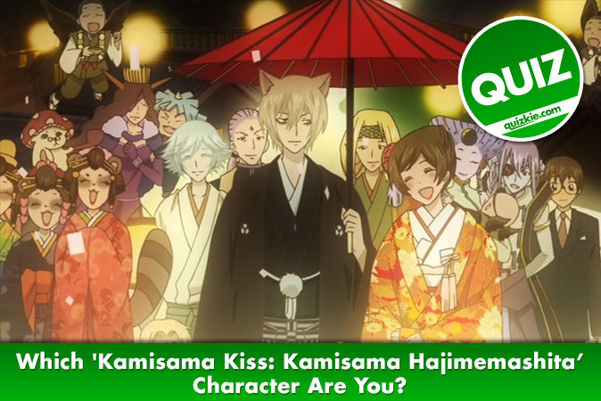 Qual personagem de Kamisama Kiss: Kamisama Hajimemashita você é? - Anime -  Quizkie