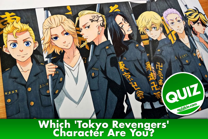 Which 'Tokyo Revengers' Character Are You? - Anime - Quizkie