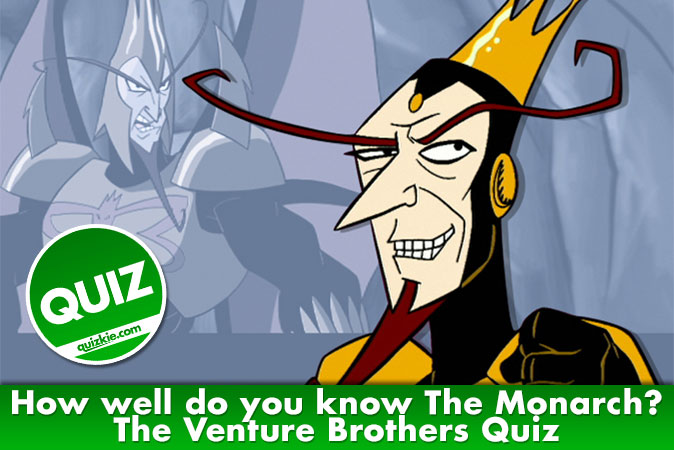 Welcome to The Monarch Quiz