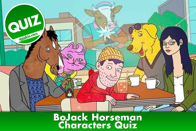 Welcome to BoJack Horseman - Characters Quiz