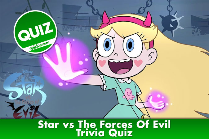 Welcome to Star vs The Forces Of Evil Trivia Quiz