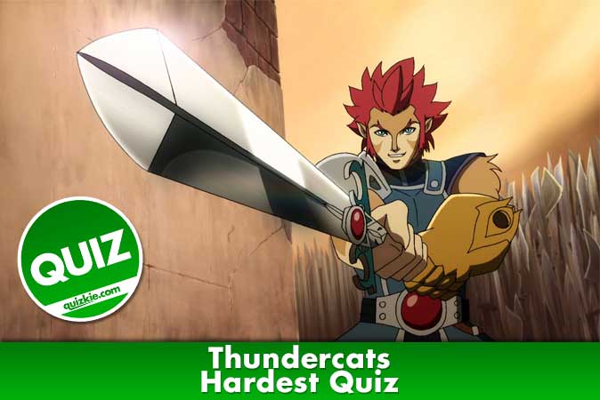 Welcome to Thundercats - Hardest Quiz