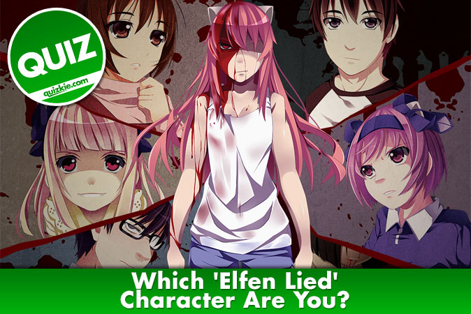 Welcome to Quiz: Which 'Elfen Lied' Character Are You