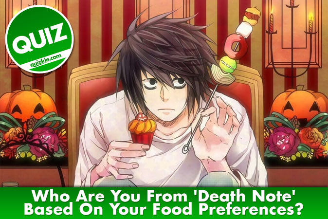Welcome to Quiz: Who Are You From 'Death Note' Based On Your Food Preferences