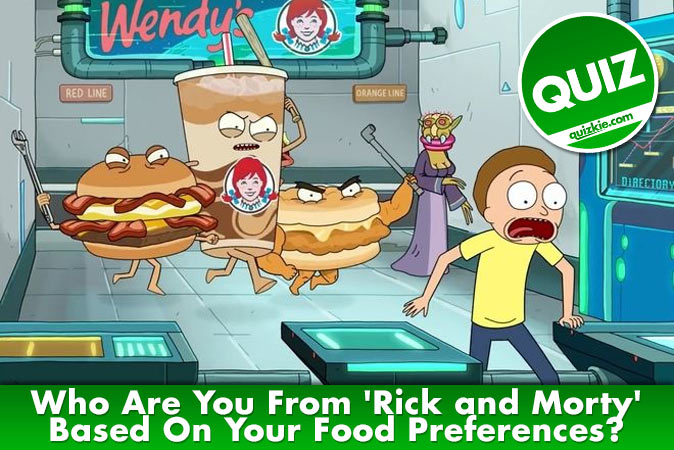 Welcome to Quiz: Who Are You From 'Rick and Morty' Based On Your Food Preferences