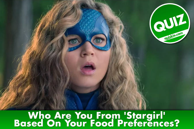 Welcome to Quiz: Who Are You From 'Stargirl' Based On Your Food Preferences