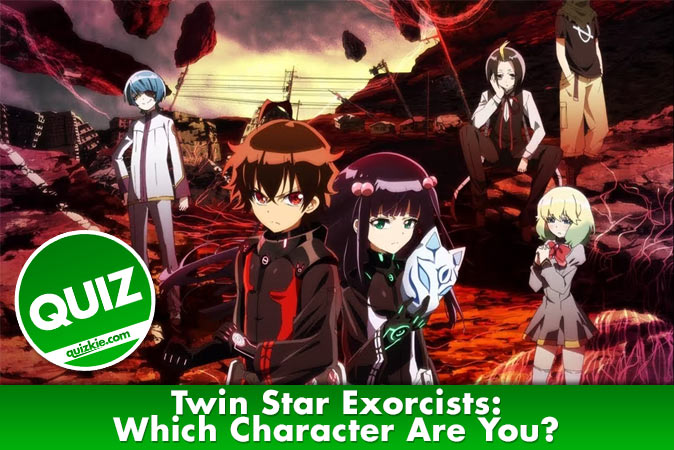 Welcome to Quiz: Twin Star Exorcists Which Character Are You