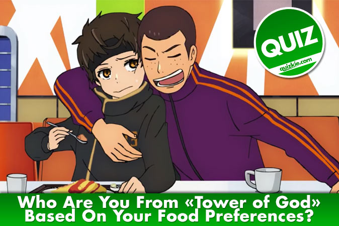 Welcome to Quiz: Who Are You From Tower of God Based On Your Food Preferences
