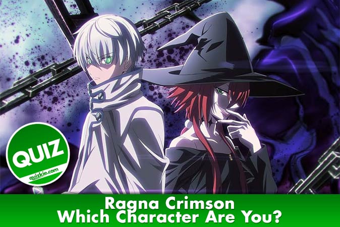 Welcome to Quiz: Which 'Ragna Crimson' Character Are You