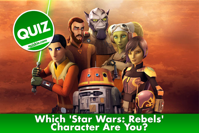 Bienvenue au quizz: Quel personnage de Star Wars: Rebels es-tu ?
