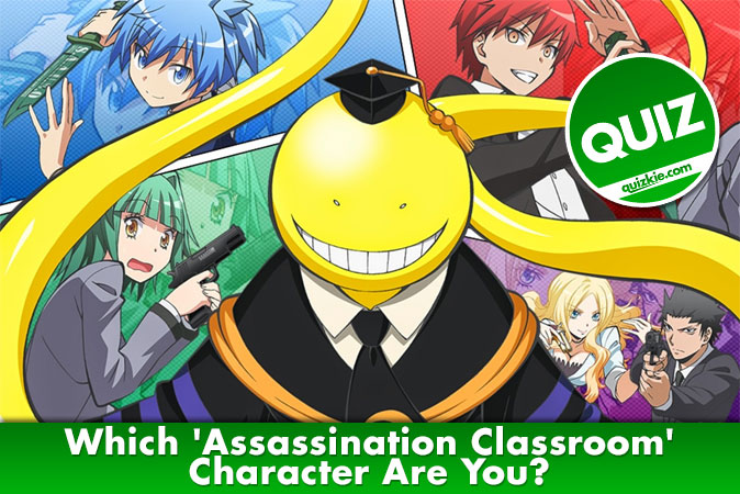 Bem-vindo ao questionário: Qual personagem de Assassination Classroom você é?