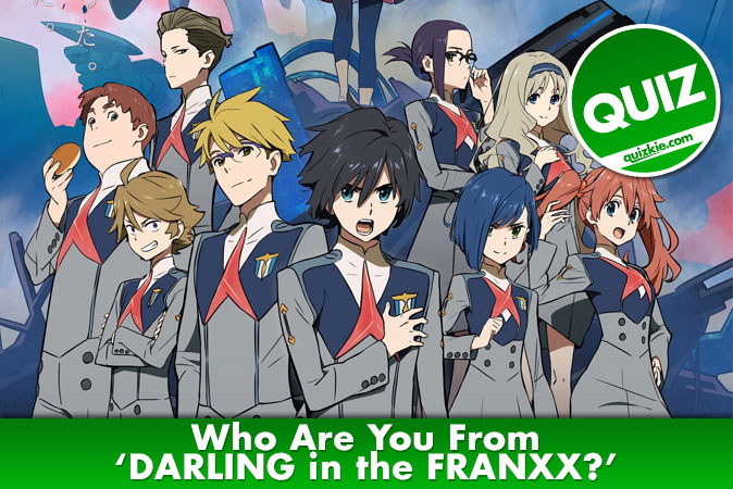 Welcome to Quiz: Who Are You From 'DARLING in the FRANXX'