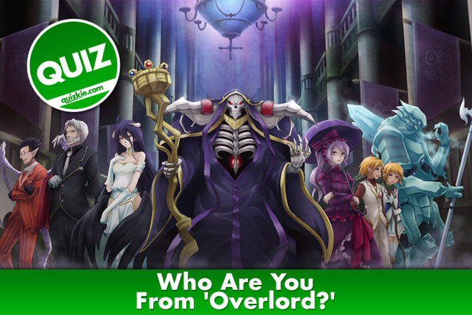 Welcome to Quiz: Who Are You From 'Overlord'