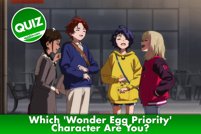 Bienvenido al cuestionario: ¿Qué personaje de Wonder Egg Priority eres?