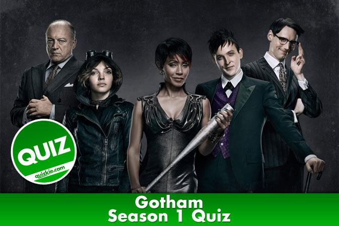 Welcome to Gotham Season 1 Quiz