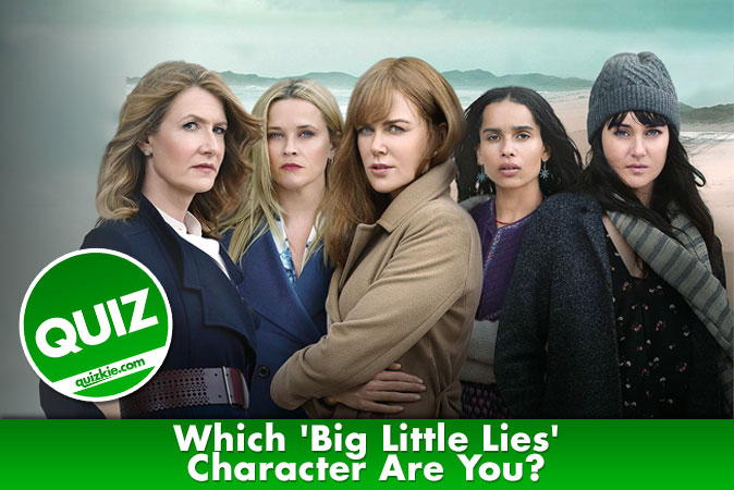 Bem-vindo ao questionário: Qual personagem de Big Little Lies você é?