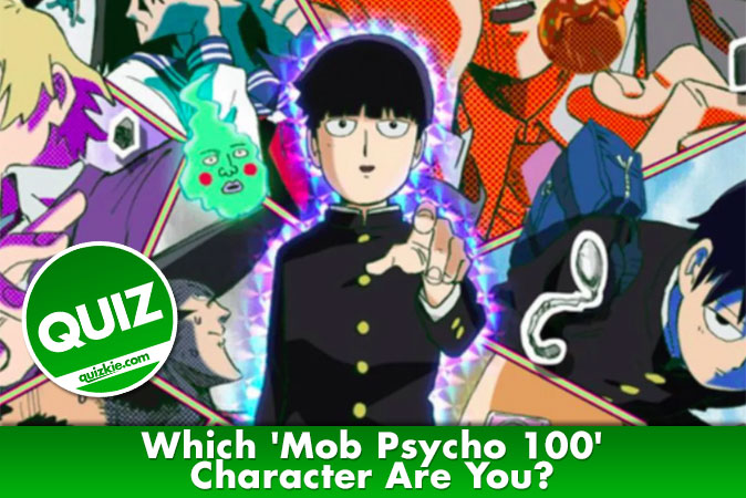 Bienvenido al cuestionario: ¿Cuál personaje de Mob Psycho 100 eres?