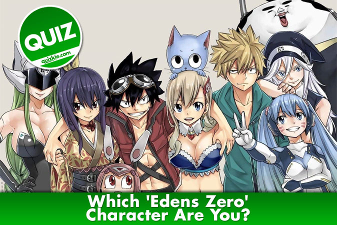 Bienvenue au quizz: Quel personnage dEdens Zero es-tu ?