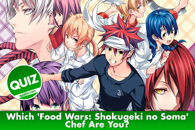 Bem-vindo ao questionário: Qual chef de Food Wars: Shokugeki no Soma você é?