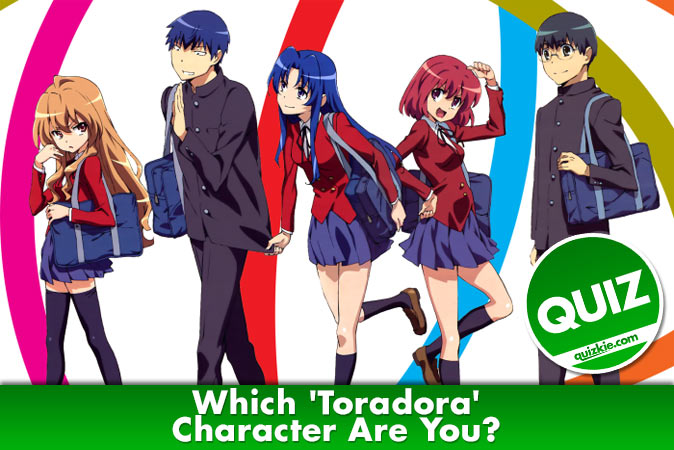 Bienvenido al cuestionario: ¿Cuál personaje de Toradora eres?