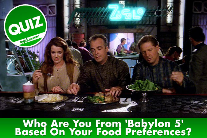 Bienvenido al cuestionario: ¿Quién eres en Babylon 5 según tus preferencias alimentarias?