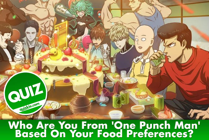 Bienvenido al cuestionario: ¿Quién eres de One Punch Man según tus preferencias alimentarias?