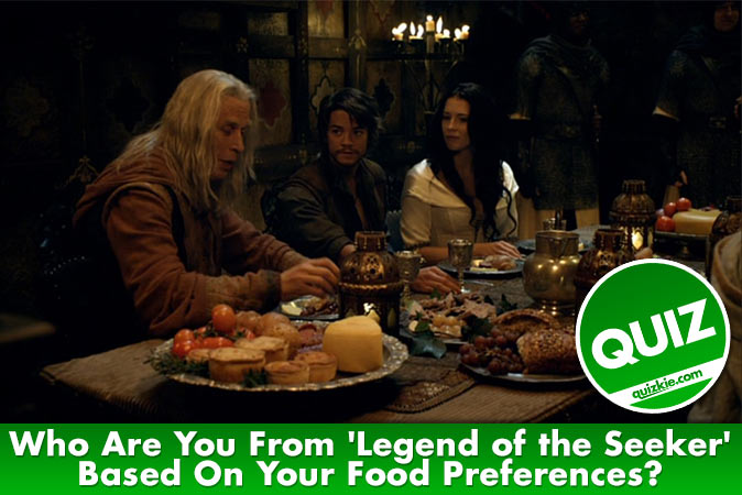 Willkommen beim Quiz: Wer bist du aus Legend of the Seeker basierend auf deinen Essensvorlieben?
