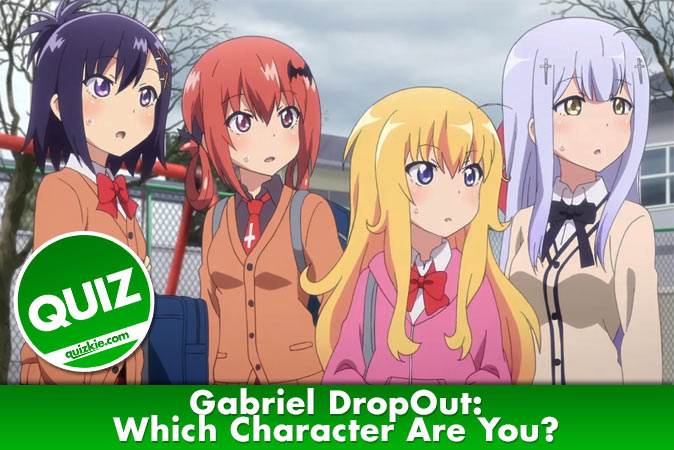 Welcome to Quiz: Gabriel DropOut Which Character Are You