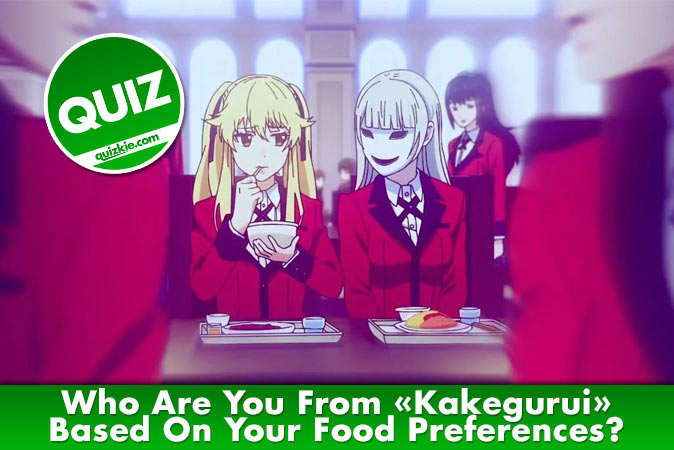 Welcome to Quiz: Who Are You From Kakegurui Based On Your Food Preferences