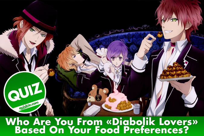 Bem-vindo ao questionário: Quem é você em Diabolik Lovers com base em suas preferências alimentares?