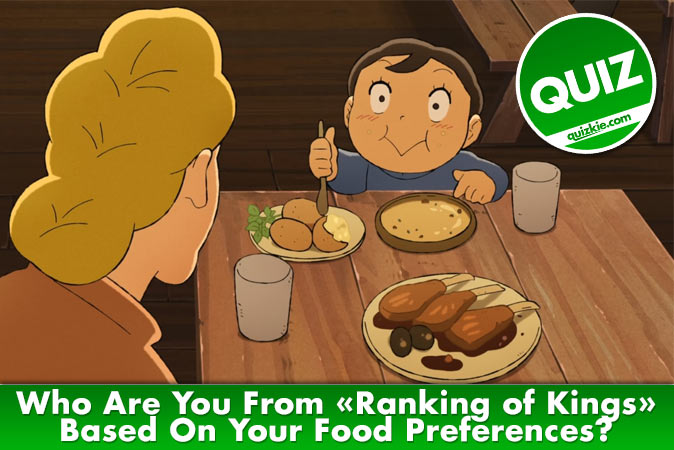 Welcome to Quiz: Who Are You From Ranking of Kings Based On Your Food Preferences