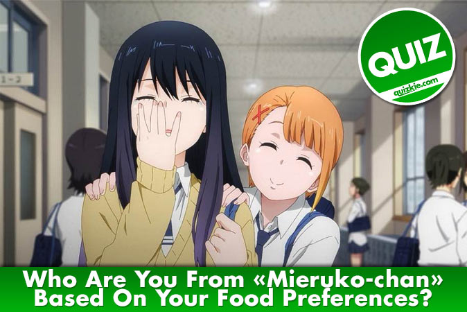 Welcome to Quiz: Who Are You From Mieruko-chan Based On Your Food Preferences