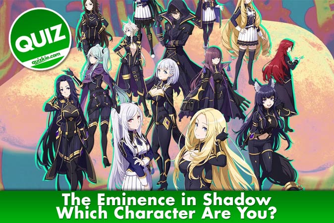 Willkommen beim Quiz: Welcher Charakter aus The Eminence in Shadow bist du?