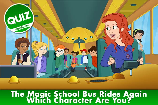 Bienvenue au quizz: Quel personnage de The Magic School Bus Rides Again es-tu ?