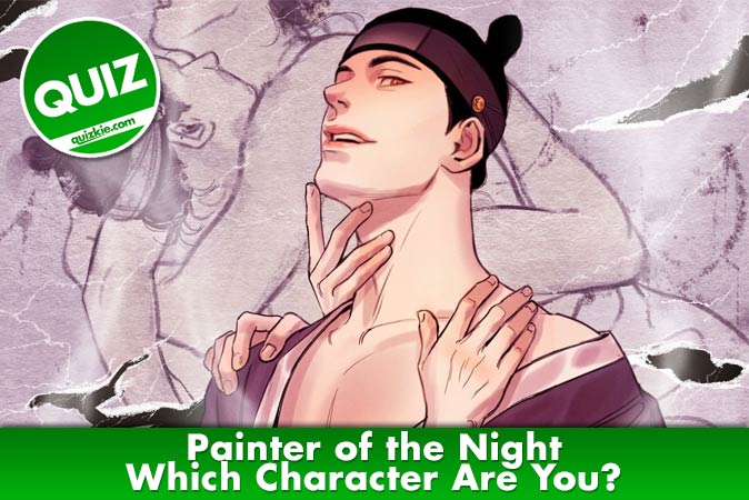 Bienvenido al cuestionario: ¿Qué personaje de Painter of the Night eres?