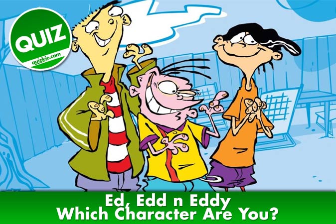 Bem-vindo ao questionário: Qual personagem do Ed, Edd n Eddy você é?