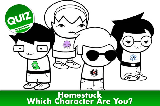 Welcome to Quiz: Which 'Homestuck' Character Are You