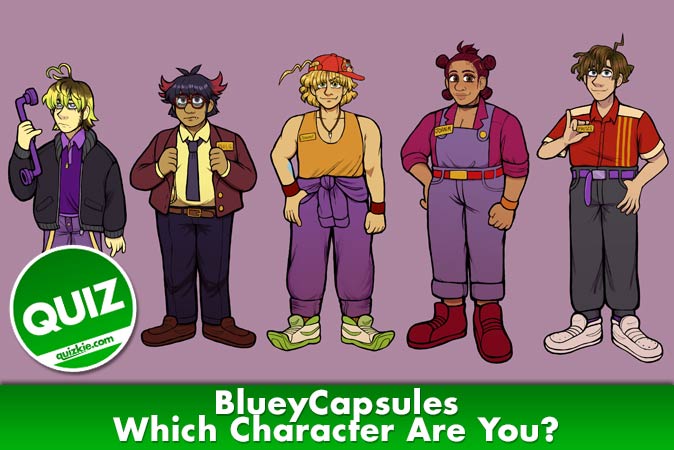 Bem-vindo ao questionário: Qual personagem do BlueyCapsules você é?