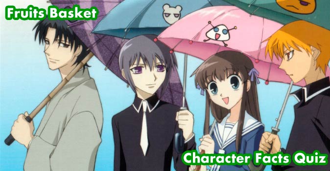 Welcome to Quiz: Fruits Basket Character Facts Quiz