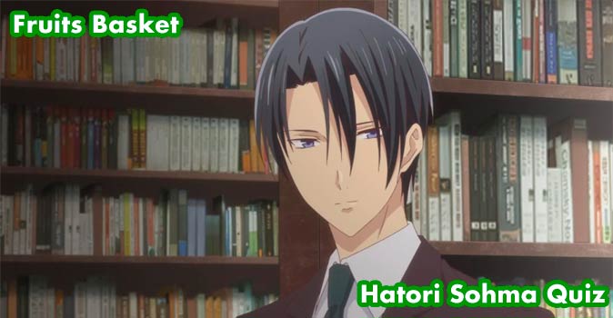 Welcome to Quiz: Fruits Basket Hatori Sohma Quiz