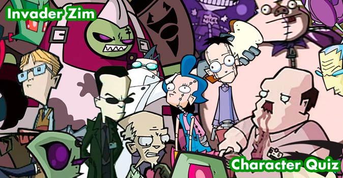 Welcome to Quiz: Invader Zim Character Quiz