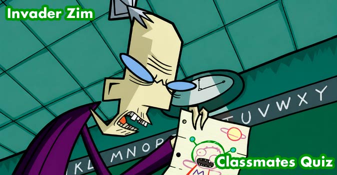 Welcome to Quiz: Invader Zim Classmates Quiz