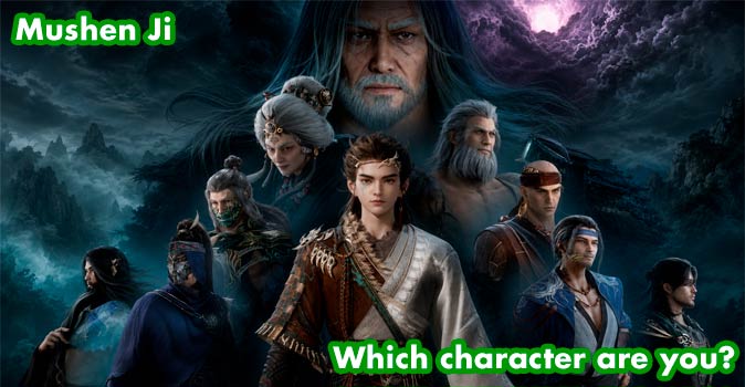 Welcome to Quiz: Which 'Mushen Ji' Character Are You