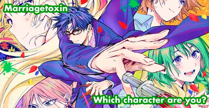 Welcome to Quiz: Which 'Marriagetoxin' Character Are You