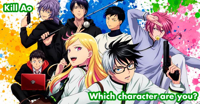 Welcome to Quiz: Which 'Kill Ao' Character Are You