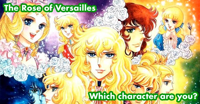 Willkommen beim Quiz: Welcher Charakter aus The Rose of Versailles bist du?