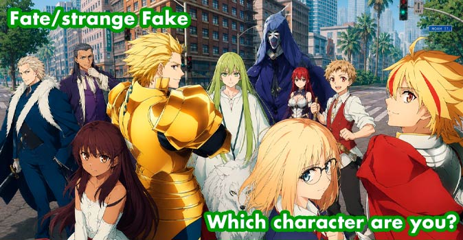 Welcome to Quiz: Which 'Fate/strange Fake' Character Are You