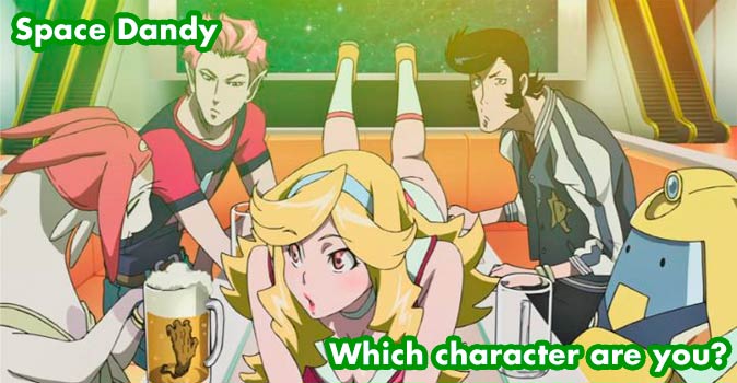 Welcome to Quiz: Which 'Space Dandy' Character Are You