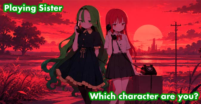 Welcome to Quiz: Which 'Playing Sister' Character Are You